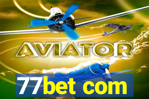 77bet com